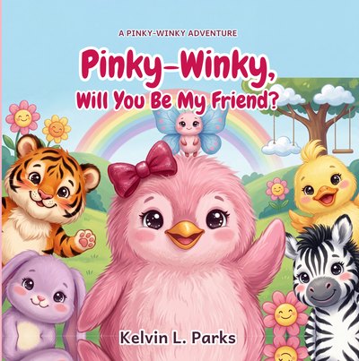 Pinky-Winky, Will You Be My Friend? book cover